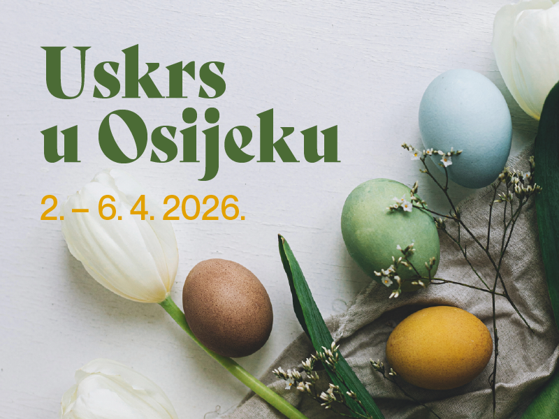 Uskrs u Osijeku 2026.