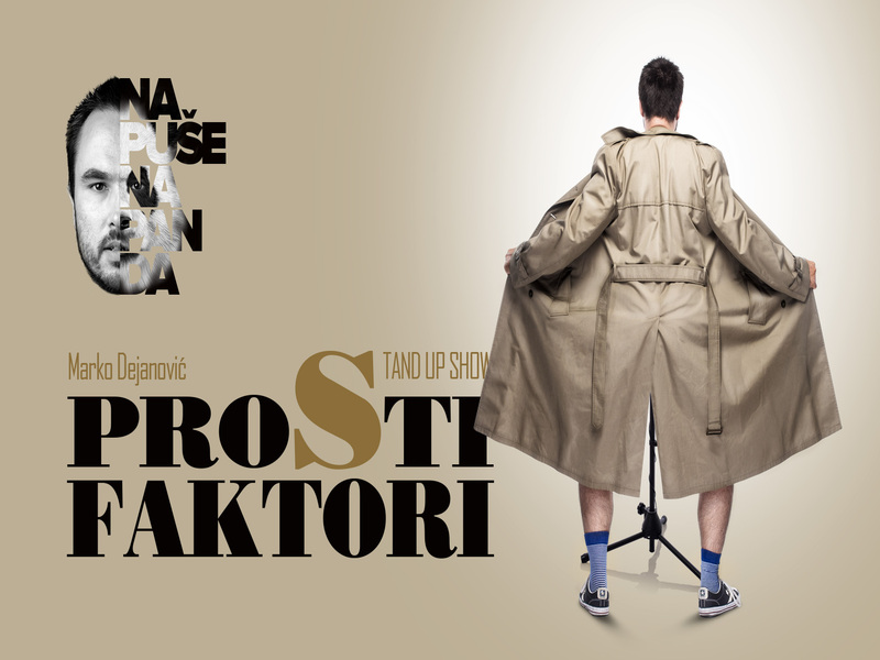 Prosti faktori -  urnebesni Stand Up Comedy Show Marka Dejanovića